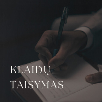 Klaidų taisymas Kaunas Dominyka Aleksaitė nuotrauka 9