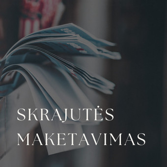 Skrajutės maketavimas Kaunas Dominyka Aleksaitė nuotrauka 11