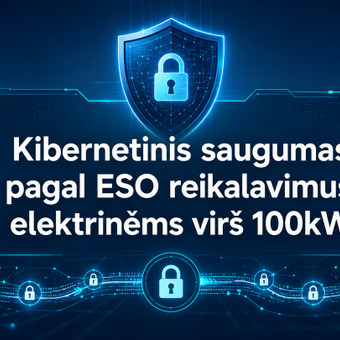 Kibernetinio saugumo auditas elektrinėms virš 100KW galios. Kaunas MB "Energetikos konsultacijų grupė" nuotrauka 1