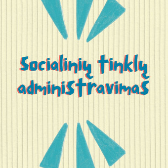 Socialinių tinklų administravimas Kaunas Mila Mašauskaitė nuotrauka 3