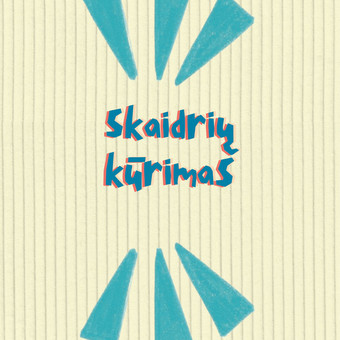 Skaidrių kūrimas Kaunas Mila Mašauskaitė nuotrauka 5