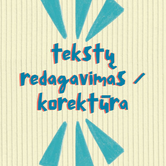 Įvairių tekstų tikrinimas / redagavimas / korektūra Kaunas Mila Mašauskaitė nuotrauka 1