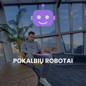 Pokalbių robotai (Chatbots) Vilnius Tautvilas Sakalauskas nuotrauka 1