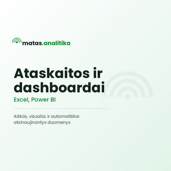 Ataskaitos / dashboardai (Excel, Power BI) Kaunas Matas nuotrauka 5