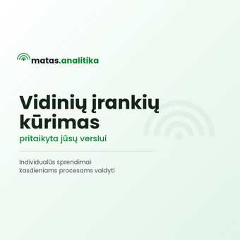 Vidinių įrankių kūrimas Kaunas Matas nuotrauka 4