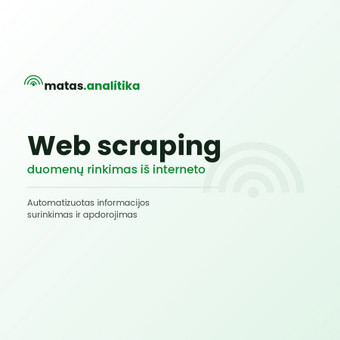Web scraping / duomenų rinkimas Kaunas Matas nuotrauka 8