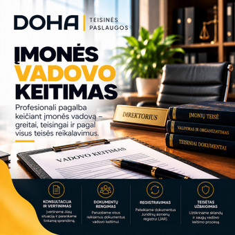Įmonės vadovo keitimas Kaunas MB Doha nuotrauka 25