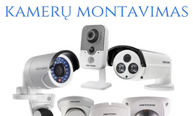 Vaizdo stebėjimo kameros ir sistemos, montavimas Vaizdo stebėjimo kameros ir sistemos, montavimas