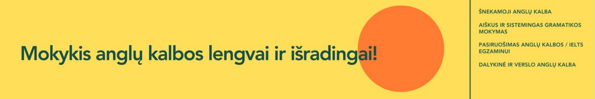 Anglų kalba aiškiai ir išradingai!