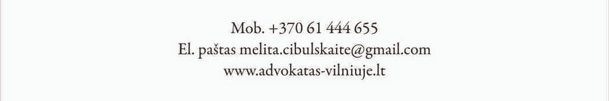 Advokatas - Patikimas, Patyręs ir Sąžiningas