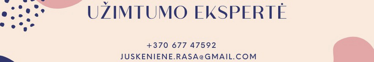 UŽIMTUMAS/EDUKACIJA - Renginių organizavimas ir vedimas