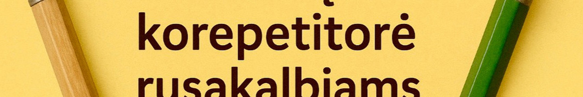Indv. lietuvių k. pamokos kitakalbiams 0–11 kl. mokiniams
