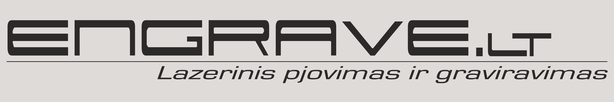 Graviravimas ir pjovimas lazeriu