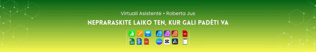 Virtuali Asistentė Roberta – Jūsų verslo pagalbininkė!