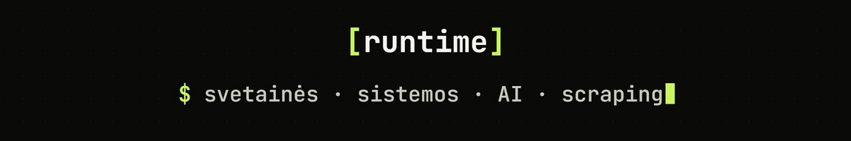 Svetainių kūrimas ir programavimas - Runtime
