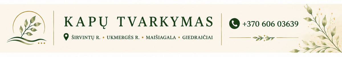 Kapų tvarkymas ir priežiūra