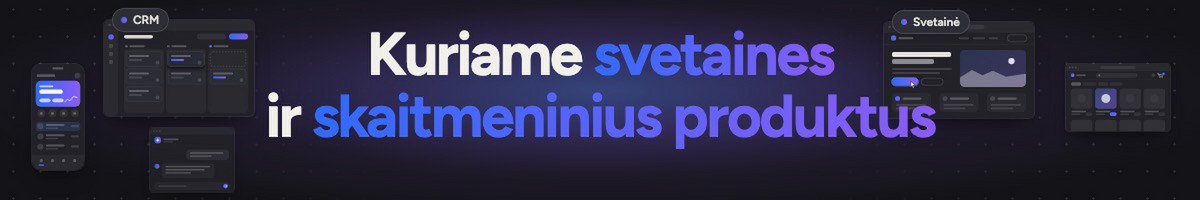 Interneto svetainių, el. parduotuvių ir sistemų kūrimas