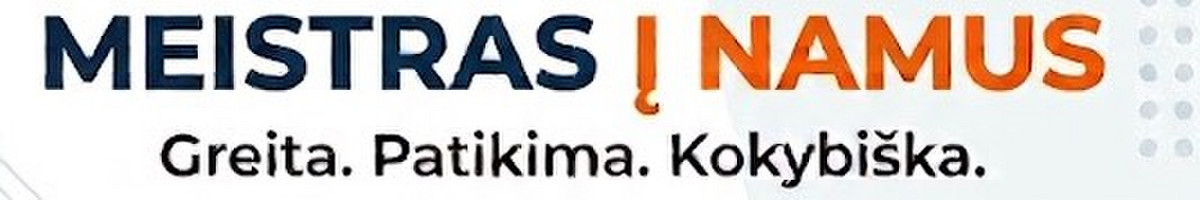 Vienas meistras – visi buities sprendimai!