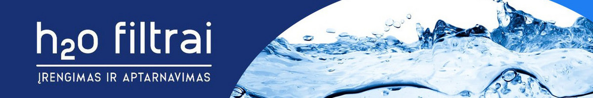 H2o filtrai ir aptarnavimas