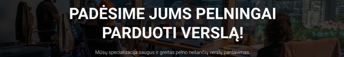Verslo Brokeris - Padėsime Jums Pelningai Parduoti Verslą!