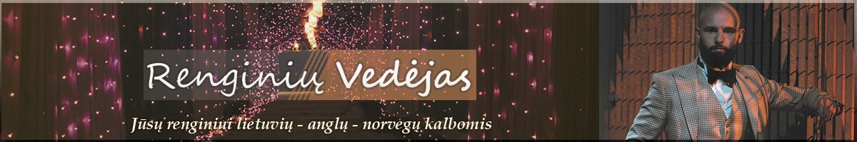 Renginių vedėjas kartu su Dj. Šventės Lt, En, No kalbomis