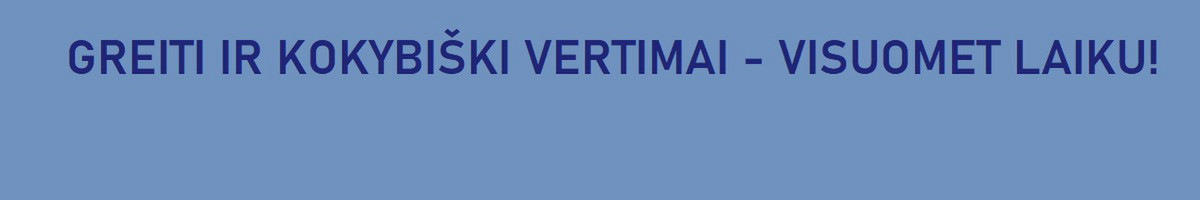 Greiti ir kokybiški lietuvių-anglų-rusų k. vertimai