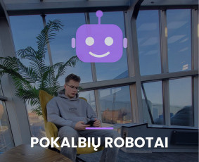 Pokalbių robotai (Chatbots) - Rankinio darbo automatizavimas verslui - 1