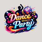Dance Makes Party