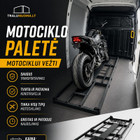 MOTOCIKLO PALETĖ – MOTOCIKLUI VEŽTI