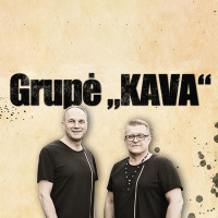 Grupe KAVA Grojame visoje Lietuvoje
