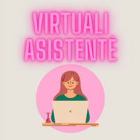 Virtuali Asistentė Virtuali asistentė. Aš Jums padėsiu!