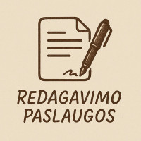 Įvairių tekstų, knygų, leidinių redagavimas