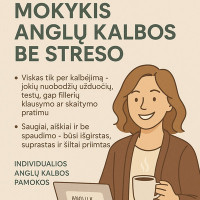 Anglų kalbos pamokos be streso , saugiai ir linskmai