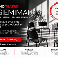 Forumo teatro Užsiėmimas – tai gyvenimo repeticija