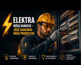 Elektrikai, elektros darbai - Elektros instaliacijos darbai, remontas, rekonstravimas