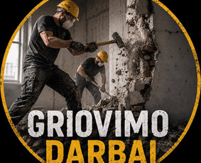 Statybos darbai - Griovimo, i&scaron;vežimo darbai