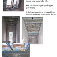 160 m2 GK montavimas mansardos lubose (profiliai jau sumontuoti)