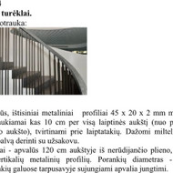 Laiptinės turėklų gamyba/montavimas