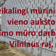 MŪRO DARBAI